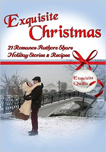 Exquisite Christmas: 21 romance authors share stories and&nbsp;recipes